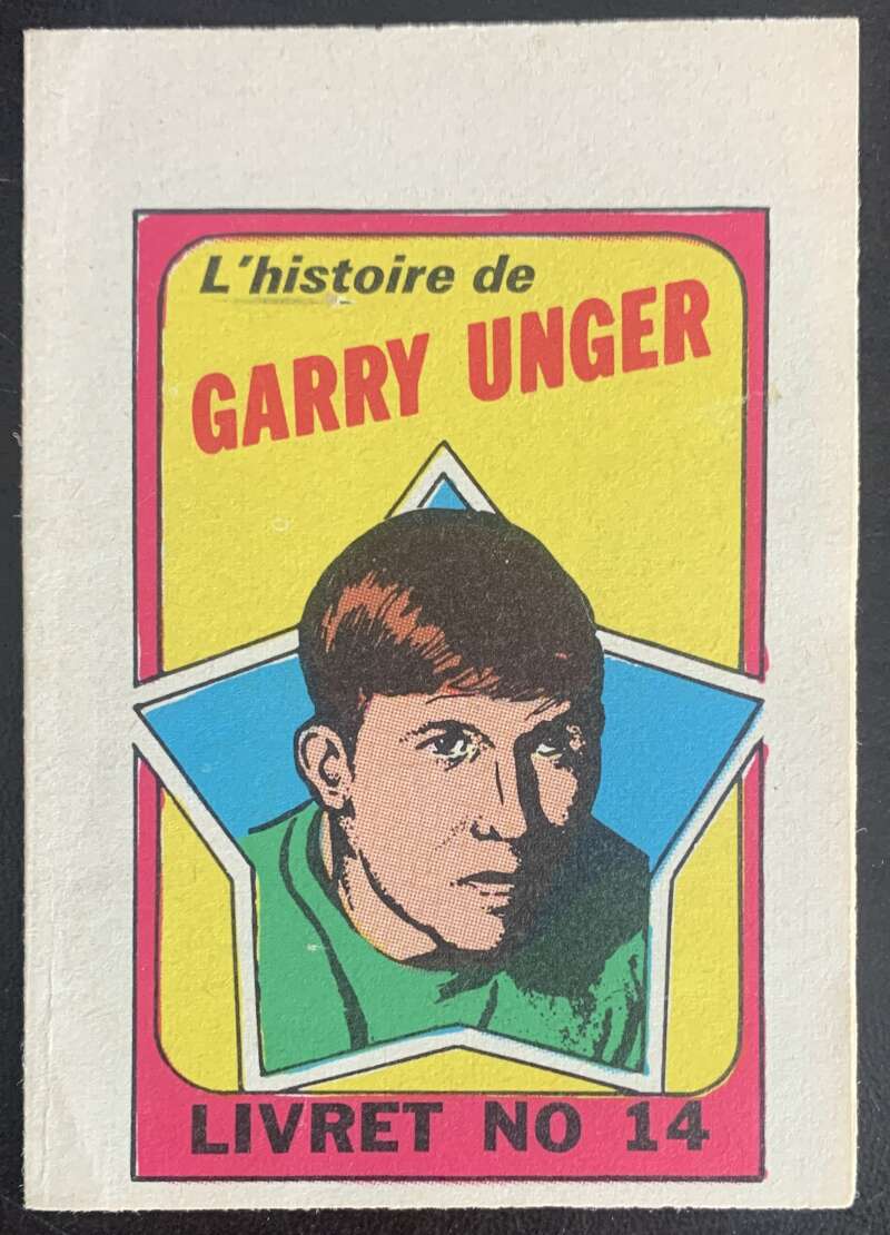 1971-72 O-Pee-Chee Booklets French #14 Garry Unger    V54325 Image 1