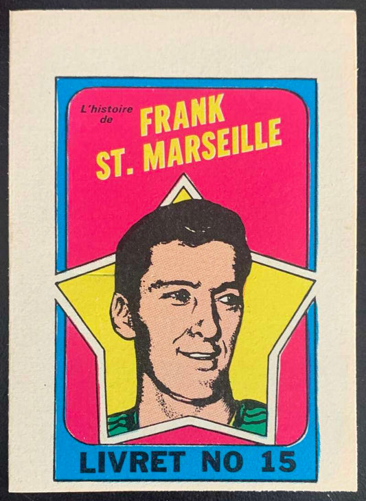 1971-72 O-Pee-Chee Booklets French #15 Frank St. Marseille    V54328 Image 1