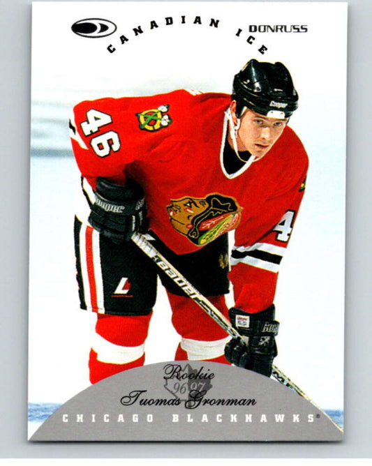1996-97 Donruss Canadian Ice #139 Tuomas Gronman  Chicago Blackhawks  V55427 Image 1