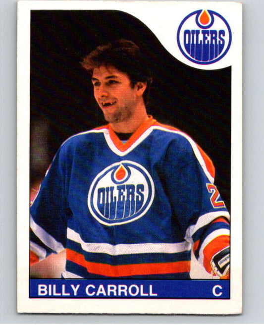 1985-86 O-Pee-Chee #203 Billy Carroll  Edmonton Oilers  V56814 Image 1