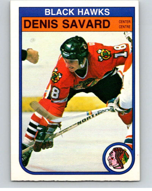 1982-83 O-Pee-Chee #73 Denis Savard  Chicago Blackhawks  V57607 Image 1