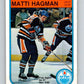1982-83 O-Pee-Chee #108 Matti Hagman  RC Rookie Edmonton Oilers  V57848 Image 1