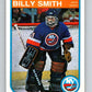 1982-83 O-Pee-Chee #211 Billy Smith  RC Rookie New York Islanders  V58573 Image 1