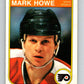 1982-83 O-Pee-Chee #252 Mark Howe  RC Rookie Philadelphia Flyers  V58812 Image 1