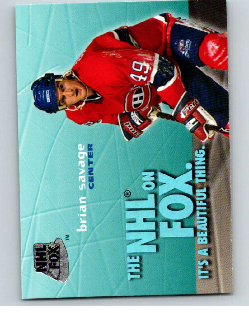 1995-96 SkyBox Impact NHL On Fox #9 Brian Savage Canadiens  V64953 Image 1