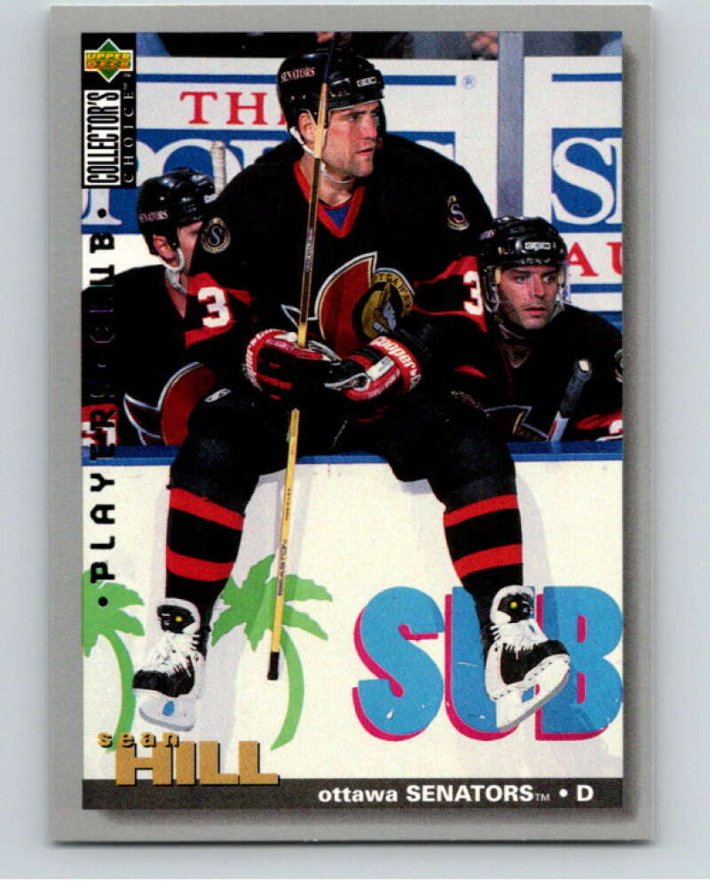 1995-96 Collector's Choice Player's Club #65 Sean Hill  Ottawa Senators  V65537 Image 1
