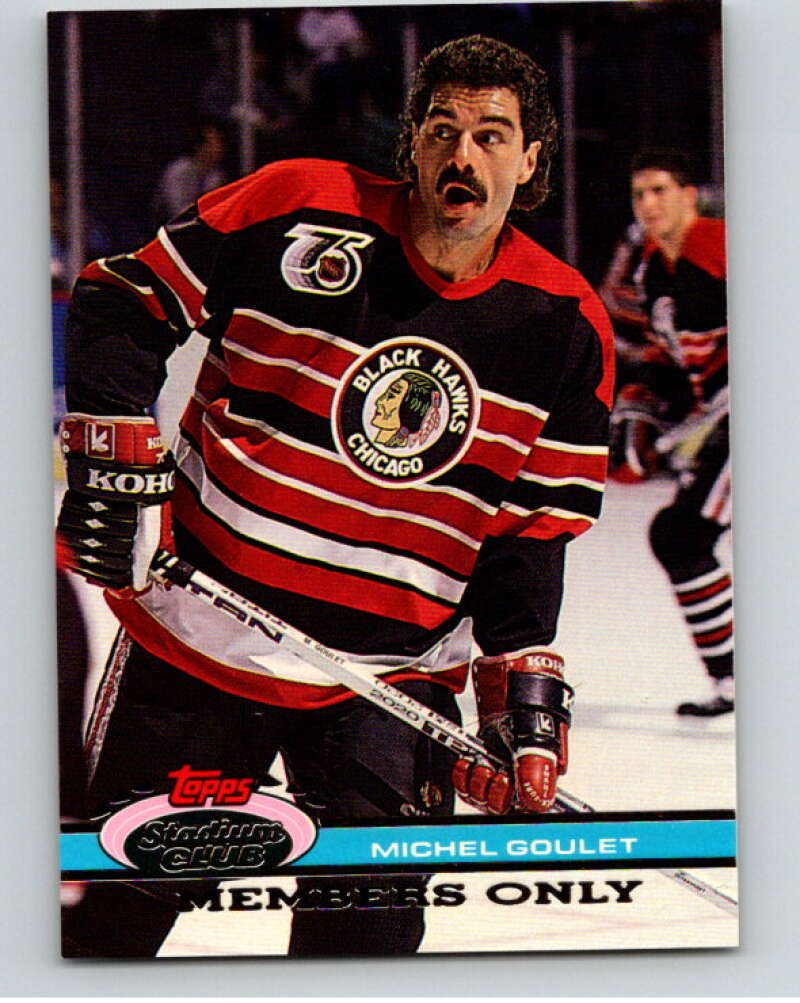 1991-92 Topps Stadium Club Members Only #43 Michel Goulet Blackhawks  V66680 Image 1