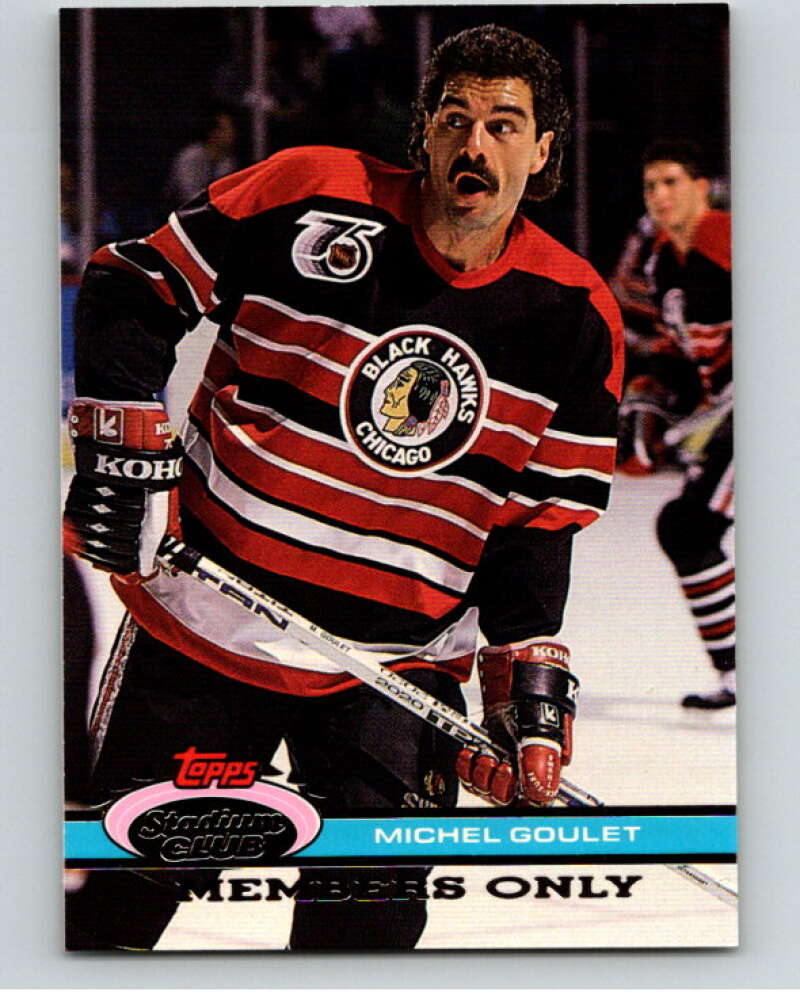 1991-92 Topps Stadium Club Members Only #43 Michel Goulet Blackhawks  V66681 Image 1