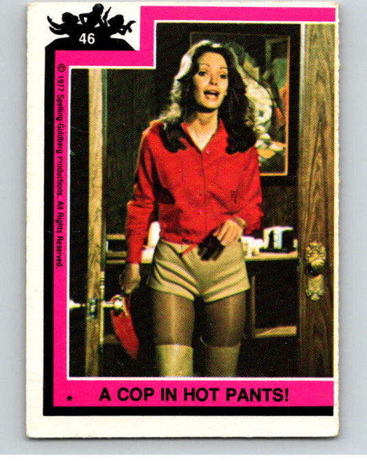1977 Topps Charlie's Angels #46 A Cop in Hot Pants   V67235 Image 1