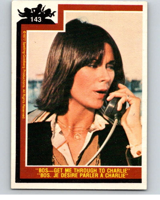 1977 OPC Charlie's Angels #143 Hey Bos Get Me Through to Charlie   V67374 Image 1
