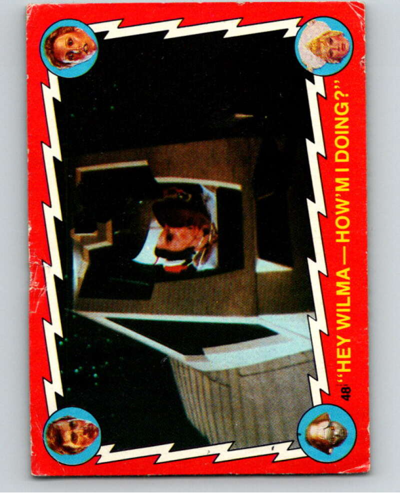 1979 Topps Buck Rogers #48 Hey Wilma How'm I Doing   V68465 Image 1