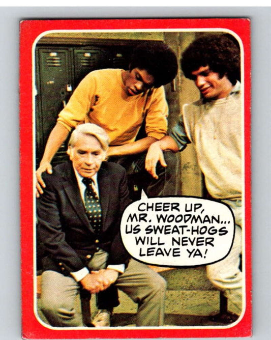 1976 Topps Welcome Back Kotter #7 Cheer up Mr. Woodman..  V68514 Image 1