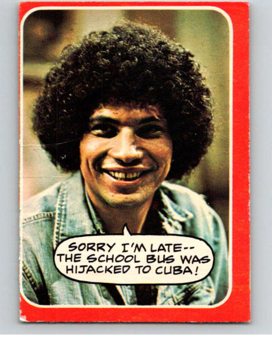 1976 OPC Welcome Back Kotter #20 Sorry I'm Late..  V68549 Image 1