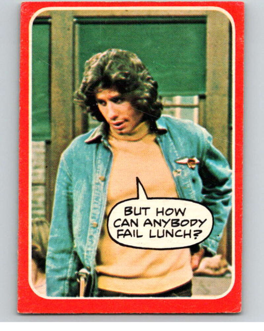 1976 OPC Welcome Back Kotter #52 But how can anybody..  V68565 Image 1