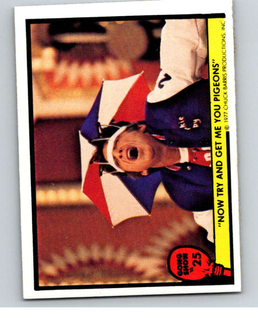 1977 Gong Show #25 Now try and get me you pigeons  V68576 Image 1