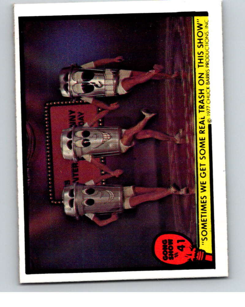 1977 Gong Show #41 Sometimes we get some real trash  V68581 Image 1