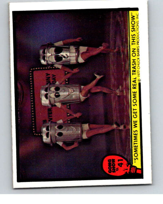 1977 Gong Show #41 Sometimes we get some real trash  V68581 Image 1