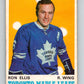 1970-71 O-Pee-Chee #221 Ron Ellis  Toronto Maple Leafs  V68949 Image 1