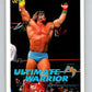1990 Classic WWF #106 The Ultimate Warrior    V69692 Image 1
