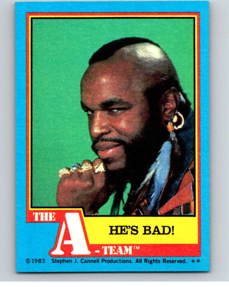 1983 Topps A-Team  #2 He's Bad   V69756 Image 1