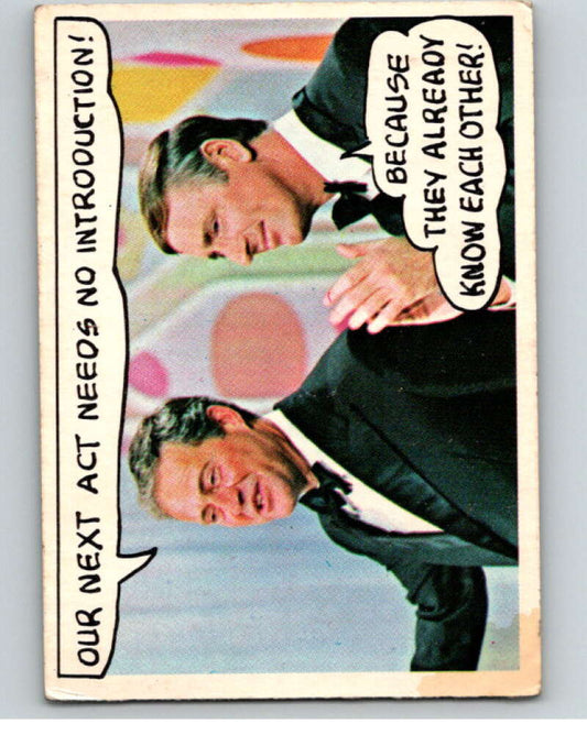 1968 Topps Rowan and Martin's Laugh-In #16 Our next act..  V69849 Image 1