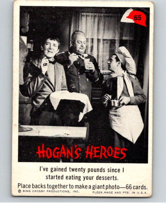 1965 Fleer Hogan's Heroes #65 I've gained twenty pounds..  V69937 Image 1