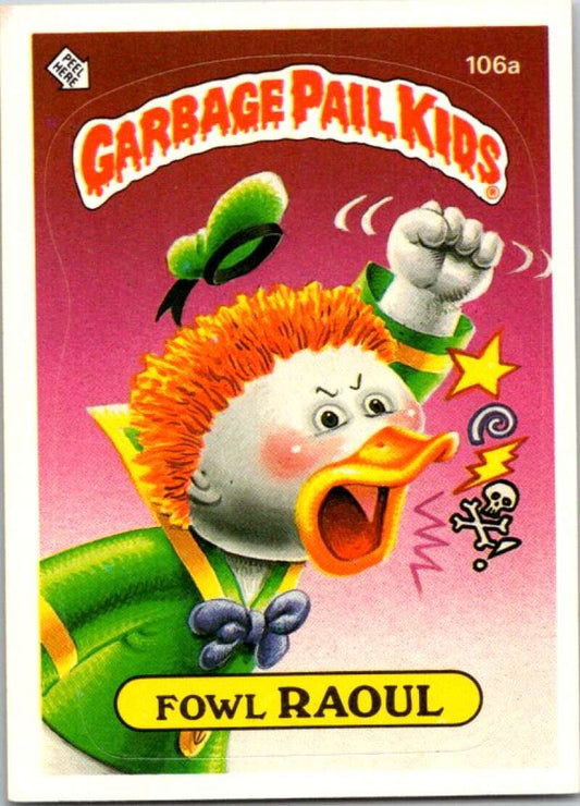 1986 Topps Garbage Pail Kids Series 3 #106a Fowl Raoul  V72831 Image 1
