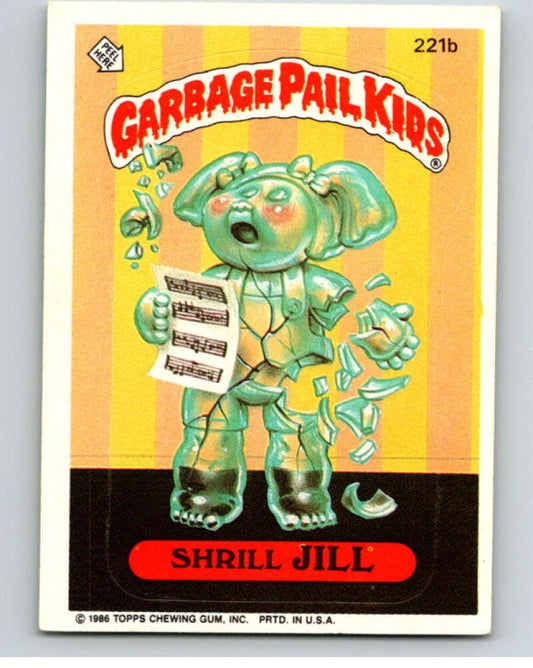 1986 Topps Garbage Pail Kids Series 6 #221B Shrill Jill   V73282 Image 1