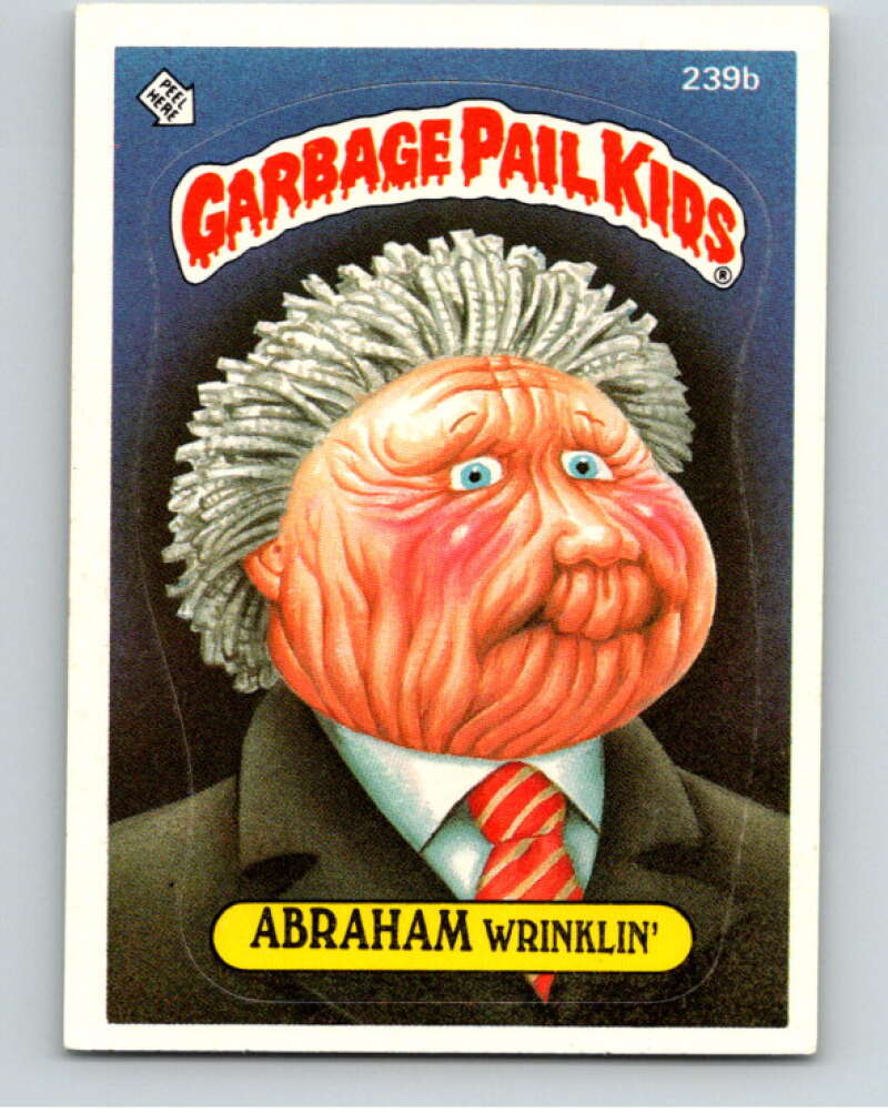 1986 Topps Garbage Pail Kids Series 6 #239B Abraham Wrinklin'   V73322 Image 1