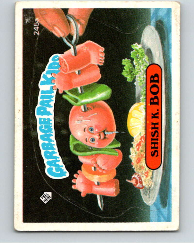 1986 Topps Garbage Pail Kids Series 6 #245A Shish K. Bob   V73335 Image 1