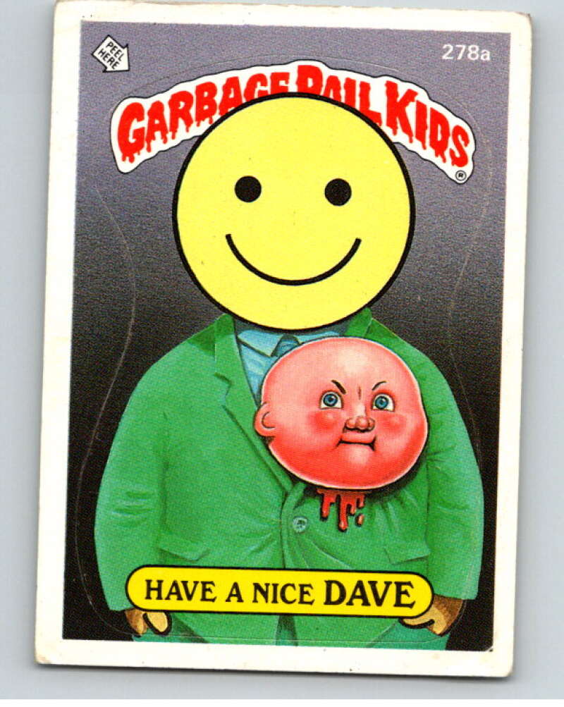 1987 Topps Garbage Pail Kids Series 7 #278A Have a Nice Dave   V73433 Image 1