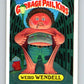1987 Topps Garbage Pail Kids Series 8 #294A Weird Wendall   V73477 Image 1