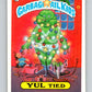 1987 Topps Garbage Pail Kids Series 8 #297A Yul Tied   V73485 Image 1