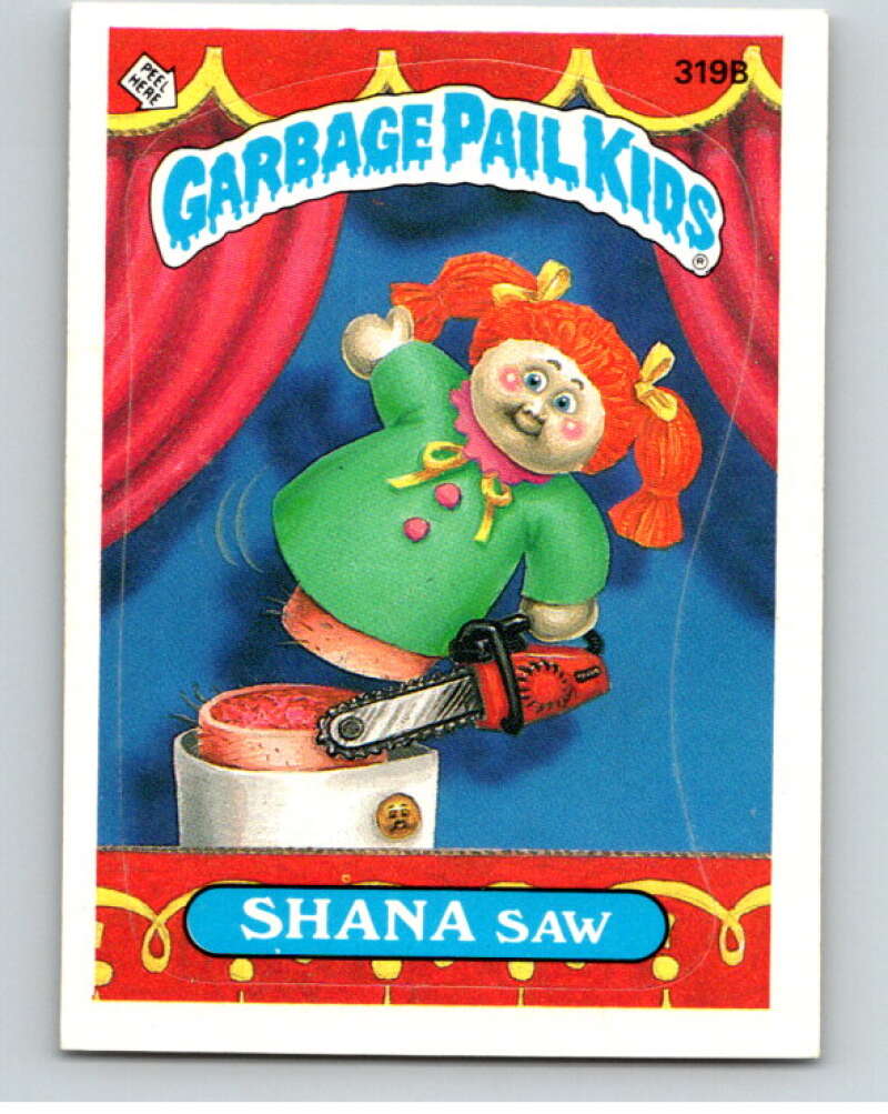 1987 Topps Garbage Pail Kids Series 8 #319B Shana Saw   V73546 Image 1