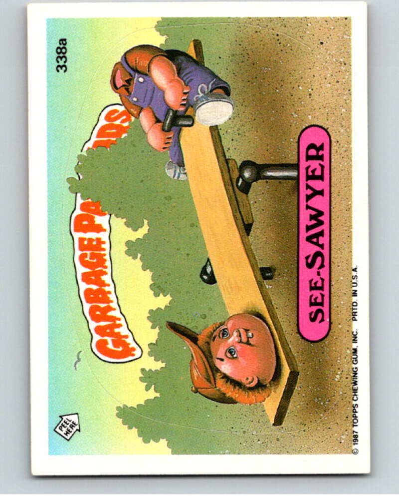 1987 Topps Garbage Pail Kids Series 9 #338A See-Sawyer   V73594 Image 1