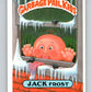 1987 Topps Garbage Pail Kids Series 9 #372A Jack Frost   V73682 Image 1