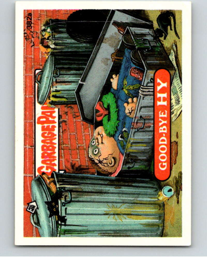 1987 Topps Garbage Pail Kids Series 10 #382A Good-Bye Hy   V73708 Image 1