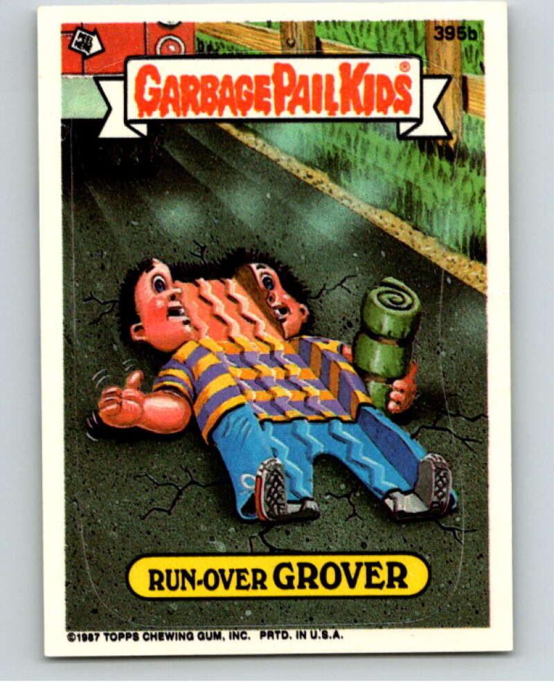 1987 Topps Garbage Pail Kids Series 10 #395B Run-Over Grover   V73737 Image 1