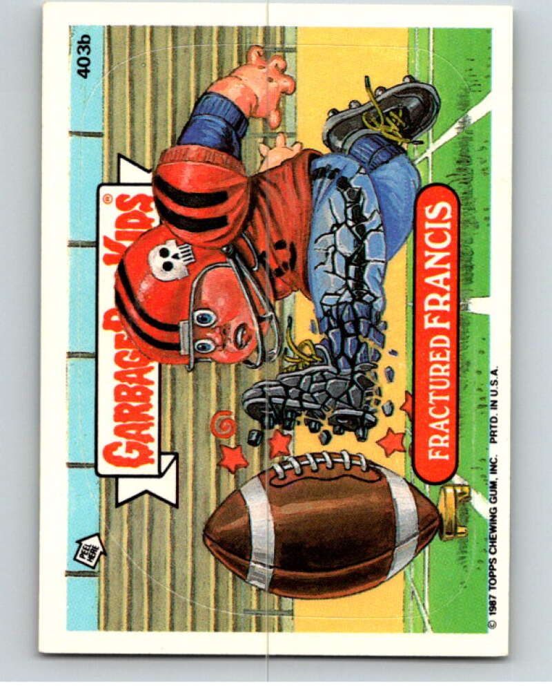 1987 Topps Garbage Pail Kids Series 10 #403B Fractured Francis   V73750 Image 1