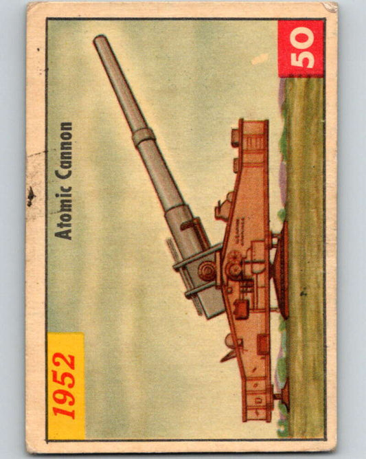 1953 Guns and Pistols #50 Atomic Cannon  V74149 Image 1