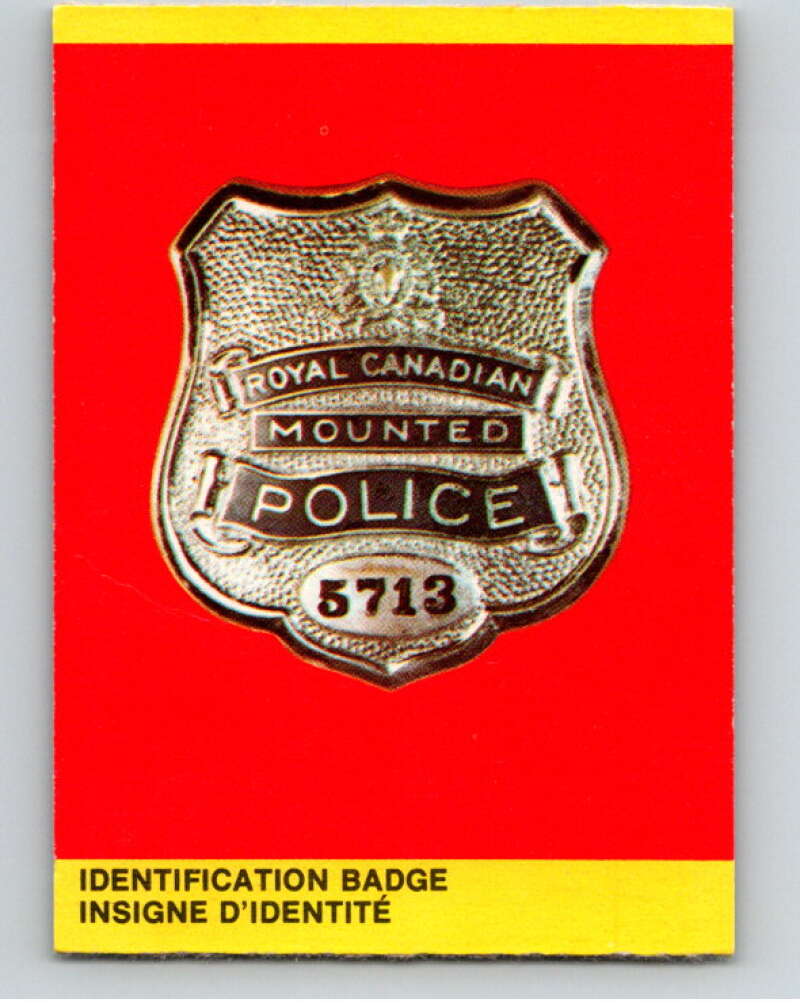 1973  Canadian Mounted Police Centennial Emblem #25 Identification Badge  V74269 Image 1