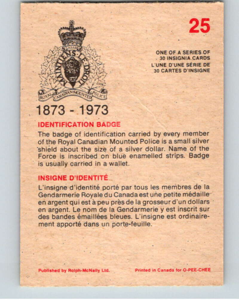 1973  Canadian Mounted Police Centennial Emblem #25 Identification Badge  V74269 Image 2