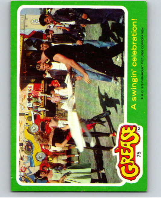 1978 Topps Grease #75 A swingin' celebration!   V74589 Image 1
