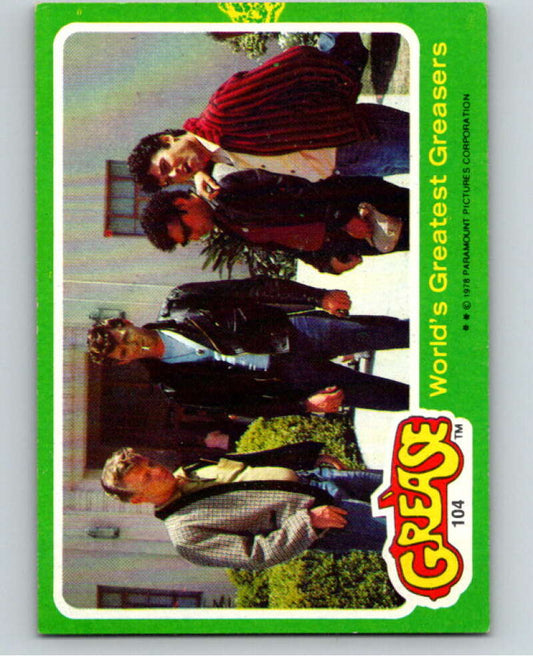 1978 Topps Grease #104 World's Greatest Greasers   V74602 Image 1