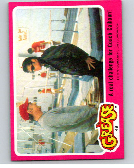 1978 Grease OPC #49 A real challenge for Coach Calhoun!   V74701 Image 1