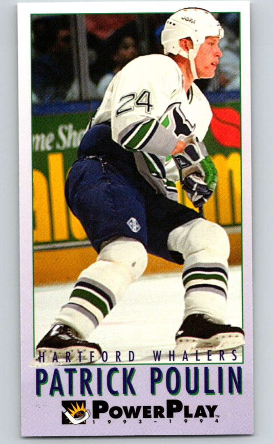 1993-94 PowerPlay #108 Patrick Poulin  Hartford Whalers  V77625 Image 1