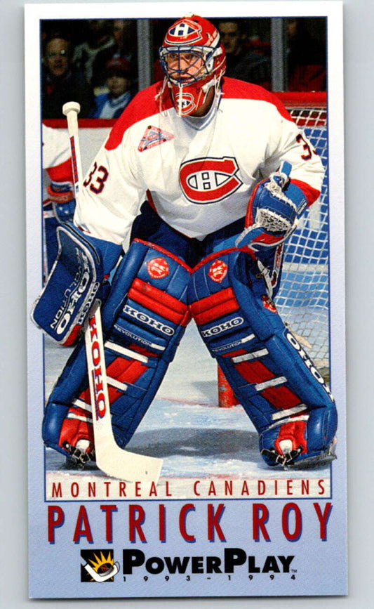 1993-94 PowerPlay #133 Patrick Roy  Montreal Canadiens  V77665 Image 1