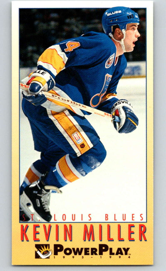 1993-94 PowerPlay #215 Kevin Miller  St. Louis Blues  V77827 Image 1