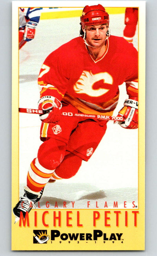 1993-94 PowerPlay #308 Michel Petit  Calgary Flames  V78000 Image 1