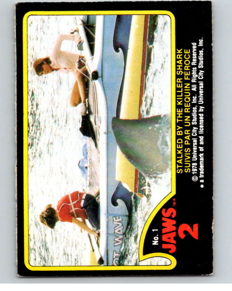 1978 Jaws 2 OPC #1 Stalked by the Killer Shark  V78335 Image 1